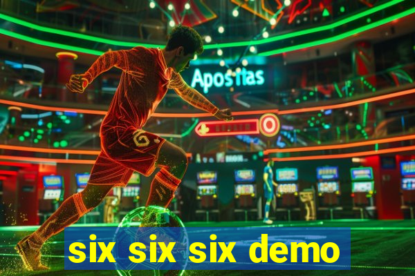 six six six demo